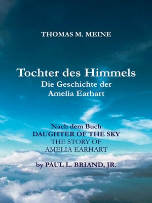 cover image of TOCHTER DES HIMMELS--Die Geschichte der Amelia Earhardt